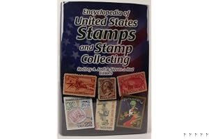 Encyclopedia of United States Stamps and Stamp Collecting book cover