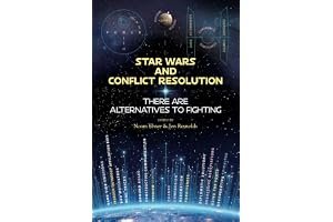 Star Wars and Conflict Resolution: There Are Alternatives To Fighting book cover