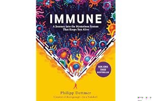Immune: A Journey into the Mysterious System That Keeps You Alive book cover