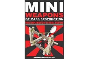 Mini Weapons of Mass Destruction: Build Implements of Spitball Warfare book cover