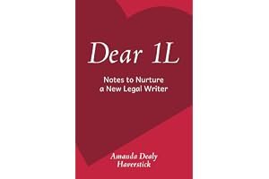 Dear 1L: Notes to Nurture a New Legal Writer book cover