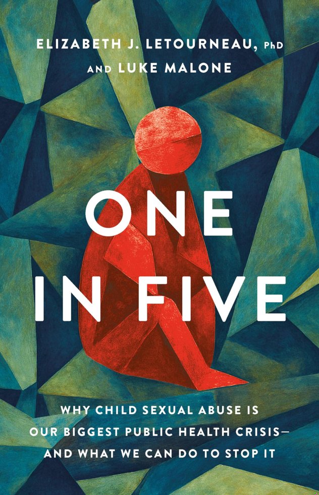 One in Five: Why Child Sexual Abuse Is Our Biggest Public Health Crisis―and What We Can Do to Stop It book cover