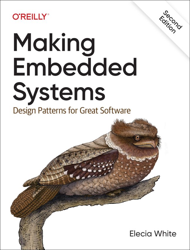 Making Embedded Systems: Design Patterns for Great Software book cover