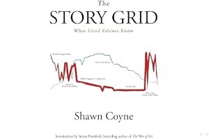 The Story Grid: What Good Editors Know book cover