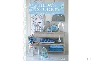 Tilda's Studio: Over 50 Fresh Projects for You, Your Home and Loved Ones book cover