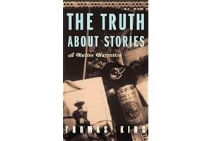 The Truth About Stories: A Native Narrative book cover