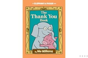 The Thank You Book (Elephant & Piggie, #25) book cover