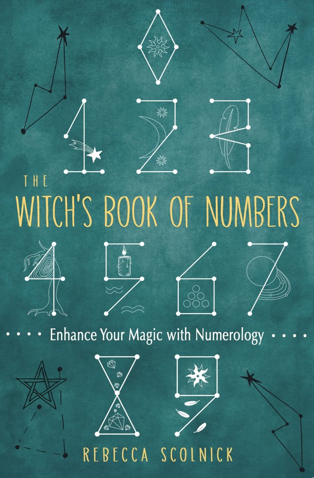 The Witch's Book of Numbers: Enhance Your Magic with Numerology (Wisdom of Witchcraft) book cover