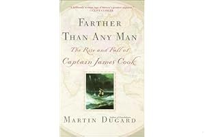 Farther Than Any Man: The Rise and Fall of Captain James Cook book cover