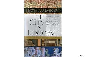 The City in History: Its Origins, Its Transformations, and Its Prospects book cover