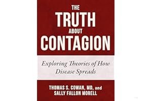 The Truth About Contagion: Exploring Theories of How Disease Spreads book cover