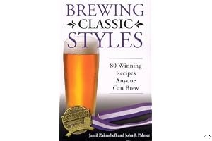 Brewing Classic Styles: 80 Winning Recipes Anyone Can Brew book cover