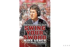 Swing Your Sword: Leading the Charge in Football and Life book cover