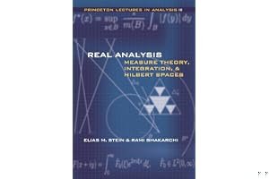 Real Analysis: Measure Theory, Integration, and Hilbert Spaces book cover