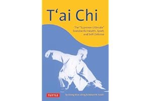 T'ai Chi: The "Supreme Ultimate" Exercise for Health, Sport, and Self-Defense book cover