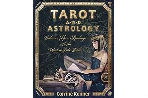 Tarot and Astrology: Enhance Your Readings with the Wisdom of the Zodiac book cover