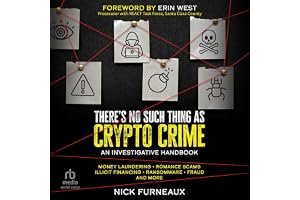 There's No Such Thing as Crypto Crime: An Investigative Handbook book cover
