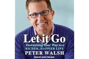 Let It Go: Downsizing Your Way to a Richer, Happier Life book cover