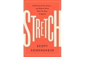 Stretch: Unlock the Power of Less - and Achieve More Than You Ever Imagined book cover