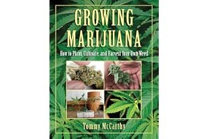 Growing Marijuana: How to Plant, Cultivate, and Harvest Your Own Weed book cover