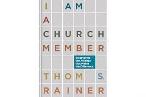 I Am a Church Member: Discovering the Attitude that Makes the Difference book cover