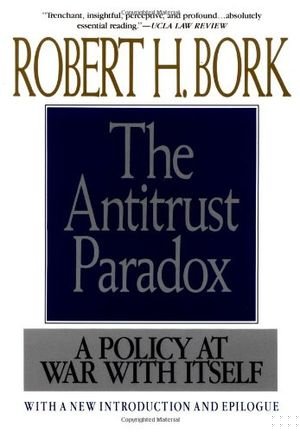 Antitrust Paradox: A Policy at War with Itself book cover