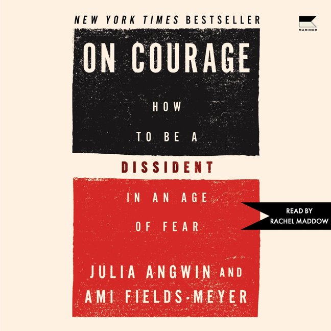 On Courage: How to Be a Dissident in an Age of Fear book cover
