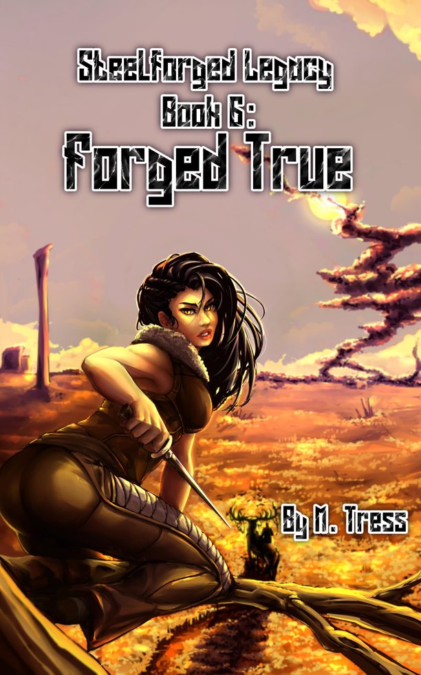 Forged True: Steelforged Legacy (Book 6) book cover