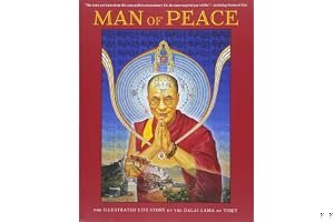 Man of Peace: The Illustrated Life Story of the Dalai Lama of Tibet book cover