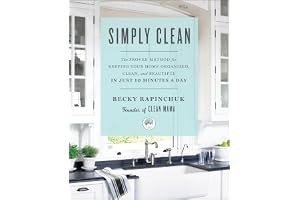 Simply Clean: The Proven Method for Keeping Your Home Organized, Clean, and Beautiful in Just 10 Minutes a Day book cover