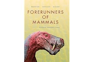 Forerunners of Mammals: Radiation • Histology • Biology (Life of the Past) book cover
