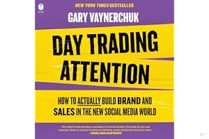 Day Trading Attention: How to Actually Build Brand and Sales in the New Social Media World book cover