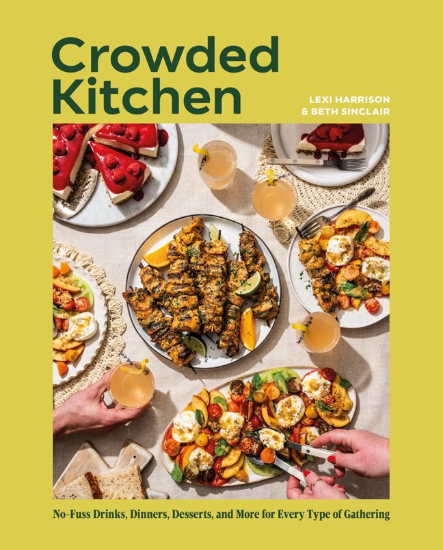 Crowded Kitchen: No-Fuss Drinks, Dinners, Desserts, and More for Every Type of Gathering book cover