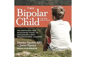 The Bipolar Child: The Definitive and Reassuring Guide to Childhood's Most Misunderstood Disorder book cover