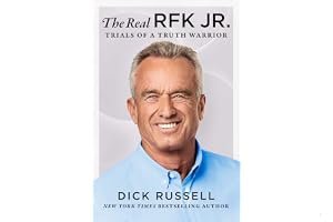 The Real RFK Jr.: Trials of a Truth Warrior book cover