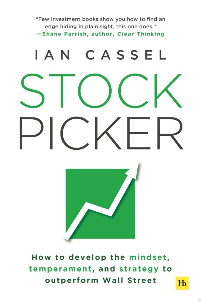Stock Picker: How to develop the mindset, temperament, and strategy to outperform Wall Street book cover