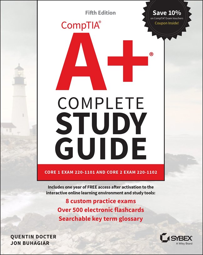 CompTIA A+ Complete Study Guide: Core 1 Exam 220-1101 and Core 2 Exam 220-1102 (Sybex Study Guide) book cover