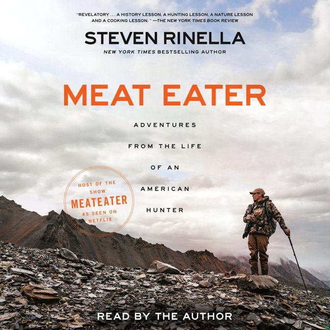 Meat Eater: Adventures from the Life of an American Hunter book cover