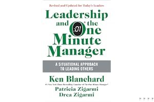 Leadership and the One Minute Manager Updated Ed: Increasing Effectiveness Through Situational Leadership II book cover