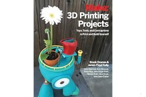 3D Printing Projects: Toys, Bots, Tools, and Vehicles to Print Yourself book cover