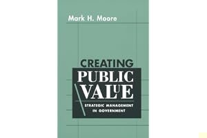 Creating Public Value: Strategic Management in Government book cover