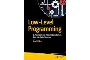 Low-Level Programming: C, Assembly, and Program Execution on Intel(r) 64 Architecture book cover