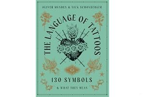 The Language of Tattoos: 130 Symbols and What They Mean book cover