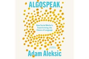Algospeak: How Social Media Is Transforming the Future of Language book cover
