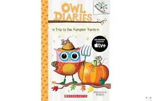 The Trip to the Pumpkin Farm: A Branches Book (Owl Diaries #11) book cover