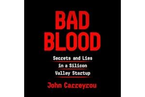 Bad Blood: Secrets and Lies in a Silicon Valley Startup book cover