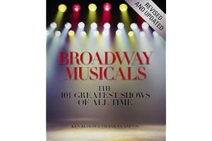 Broadway Musicals, Revised and Updated: The 101 Greatest Shows of All Time book cover