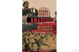 Anarchism and Workers' Self-Management in Revolutionary Spain book cover