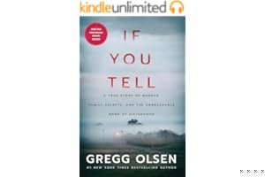 If You Tell: A True Story of Murder, Family Secrets, and the Unbreakable Bond of Sisterhood book cover