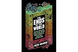 The Ends of the World: Volcanic Apocalypses, Lethal Oceans, and Our Quest to Understand Earth's Past Mass Extinctions book cover